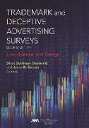 Trademark and Deceptive Advertising Surveys: Law, Science, and Design, Second Edition