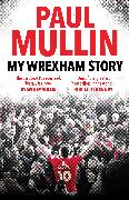 My Wrexham Story