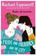 Pride and Prejudice and the City