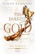 The Darkest Gold – Die Befreite