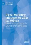 Digital Marketing Strategies for Value Co-creation