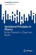 Variational Principles in Physics