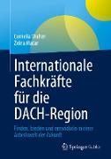 Internationale Fachkräfte für die DACH-Region