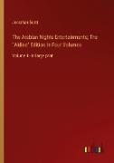 The Arabian Nights Entertainments, The "Aldine" Edition In Four Volumes