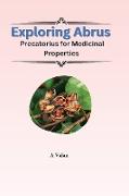 Exploring Abrus Precatorius For Medicinal Properties