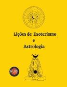 Lições de Esoterismo e Astrologia