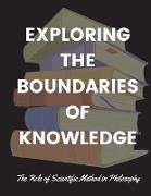 Exploring the Boundaries of Knowledge