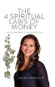 The 4 Spiritual Laws of Money