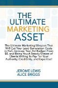 The Ultimate Marketing Asset