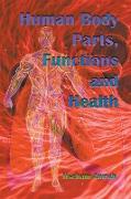 Human Body Parts, Functions and Health