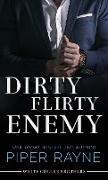 Dirty Flirty Enemy (Large Print Hardcover)