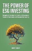 The Power of ESG Investing