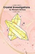 Crystal Investigations for Photonic Devices