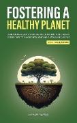 Fostering a Healthy Planet