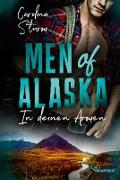 Men of Alaska - In deinen Armen