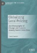 Globalizing Local Policing