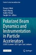 Polarized Beam Dynamics and Instrumentation in Particle Accelerators