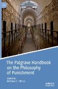 The Palgrave Handbook on the Philosophy of Punishment