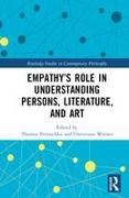 Empathy’s Role in Understanding Persons, Literature, and Art