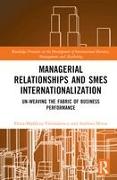 Managerial Relationships and SMEs Internationalization