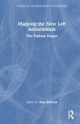 Mapping the New Left Antisemitism