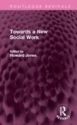 Towards a New Social Work