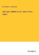 Leben und Schriften des M. Johann Friedr. Flattich