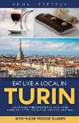 Eat like a local in Turin: Bite-sized foodie guides