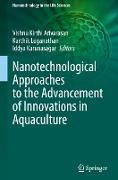 Nanotechnological Approaches to the Advancement of Innovations in Aquaculture