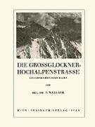 Die Grossglockner-Hochalpenstrasse