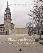 Plazas con frontón en Euskal Herria