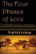 The Four Phases of Love: From Developing Love to Growing Old