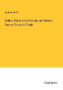 Etudes litteraires et Morales sur Homere Scenes Tirees de l'Iliade