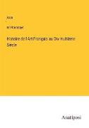 Histoire de l'Art Français au Dix-Huitième Siècle