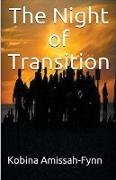 The Night of Transition