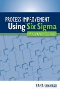 Process Improvement Using Six Sigma