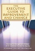 The Executive Guide to Improvement and Change