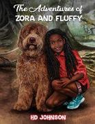 The Adventures of Zora and Fluffy