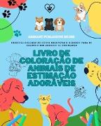 Livro de coloração de animais de estimação adoráveis| Desenhos de cachorros, gatinhos, coelhos | Presente para crianças