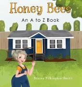 Honey Bees - An A to Z Book