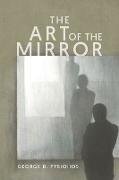 The Art of the Mirror