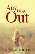 Any Way Out