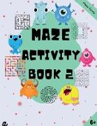 Maze Puzzles for All - Book 2 - 100 Mazes (6-8 years, 8-10 years, 10-12 years)