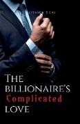 The Billionaire's Complicated Love