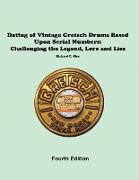 Dating of Vintage Gretsch Drums Based Upon Serial Numbers