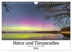 Natur und Tierparadies (Wandkalender 2024 DIN A4 quer), CALVENDO Monatskalender