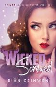 Wicked Screwed