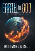 Earth To God