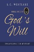 Bible Briefs-God's Will