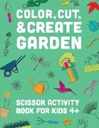 Color, Cut, & Create Garden